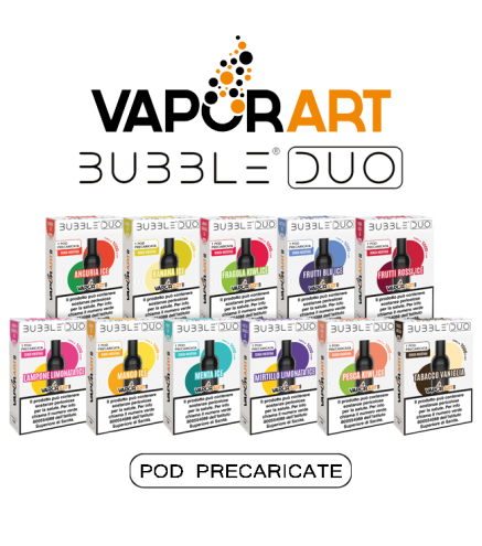VAPORART BUBBLE DUO POD PRECARICATA